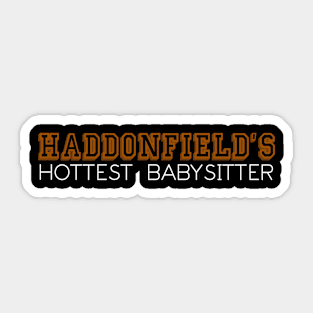 Haddonfield's Hottest Babysitter Sticker